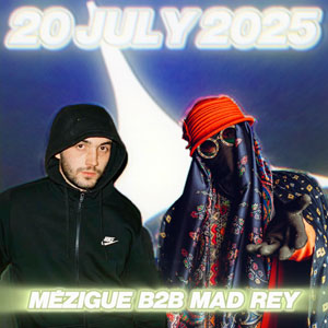 Mézigue b2b Mad Rey