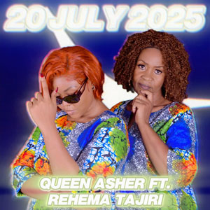 Queen Asher ft. Rehema Tajiri
